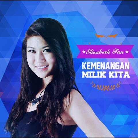 Elizabeth Tan - Kemenangan Milik Kita MP3