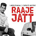 Raaje Jatt Lyrics -  Laddi Chahal, Parmish Verma, Gurlez Akhtar (2022)