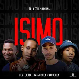 Dj Shima, Last Button, De La Soul, ZuzuKey & Wonderboy – Isimo (2023)