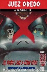 Actualización 13/09/2017: Gracias a la séptuple alianza de HTAL, CRG, Outsiders, Prix, LLSW, Gisicom y AT-Comics, conocida como The Drokkin Project, les traemos el Volumen 68 de Judge Dredd - Mecanismo – Parte 2 tradumaquetado por Darkvid y mastergel.
