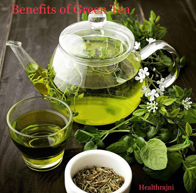 Benefit of Green Tea ग्रीन टी के फायदे