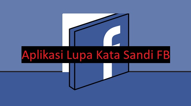 Aplikasi Lupa Kata Sandi FB