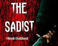 The Sadist (2015) Hindi Dubbed Full Movie Watch Online HD Free Download