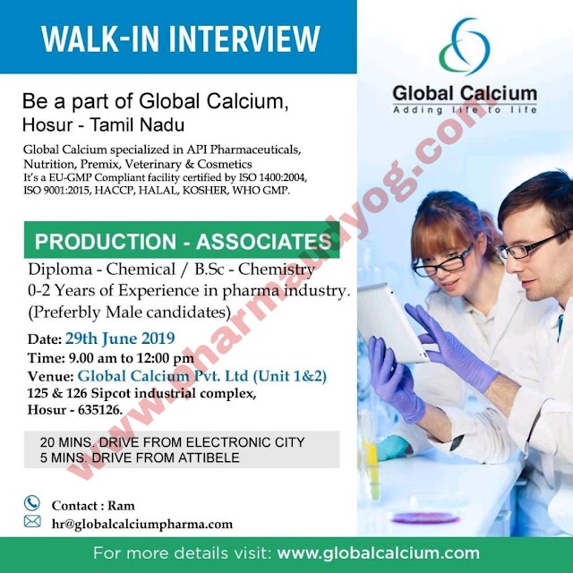 Global calcium | Walk-in interview for Production Chemists | 29 June 2019 | Hosur