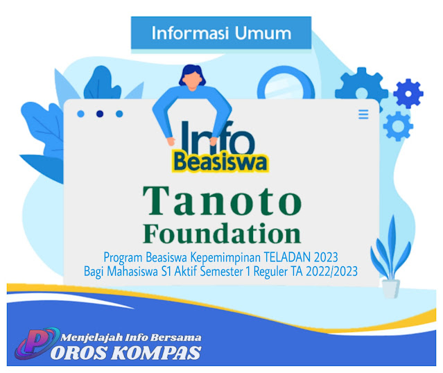 Program Beasiswa Kepemimpinan Telandan 2023 oleh Tanoto Foundation