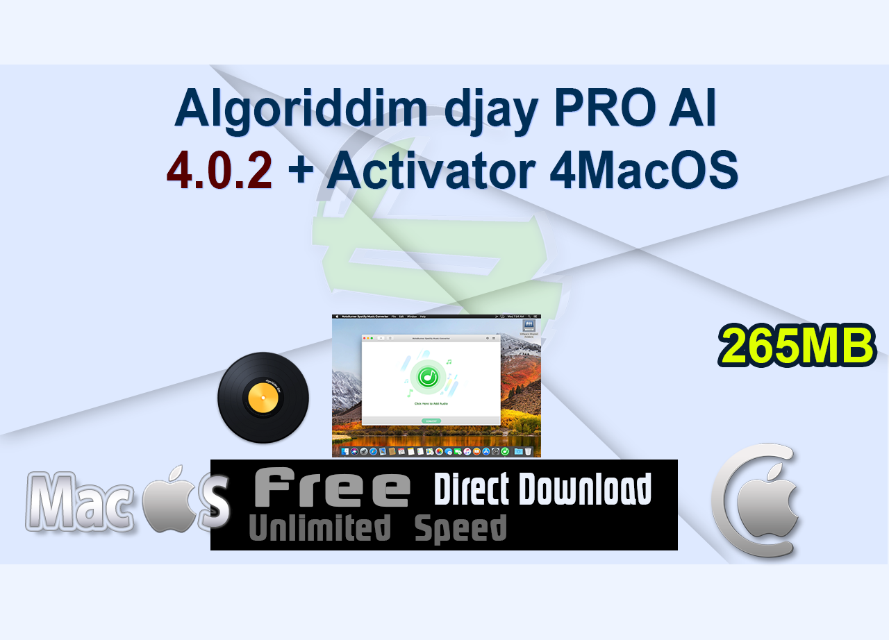 Algoriddim djay PRO AI 4.0.2 + Activator 4MacOS