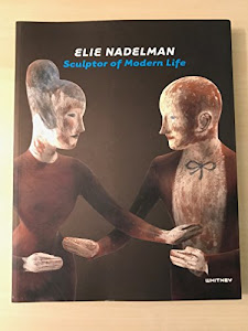 Elie Nadelman: Sculptor of Modern Life