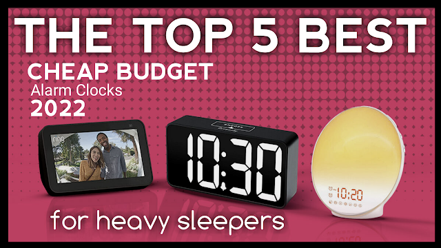 Best Cheap Budget Alarm Clocks of 2022