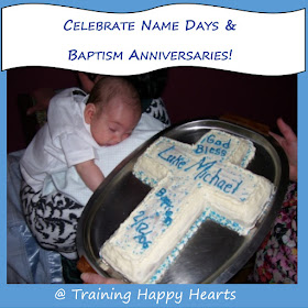 celebrate name days and baptism anniverseries