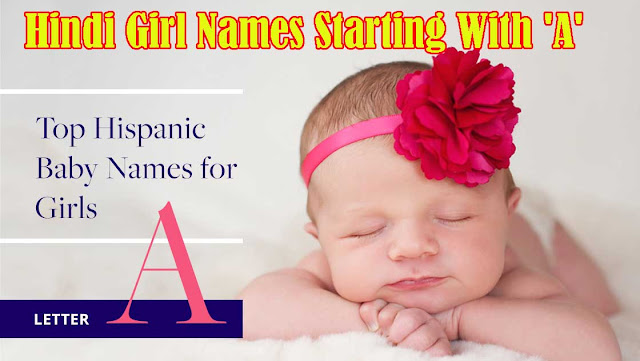 Hindi Girl Names Starting With 'A'  