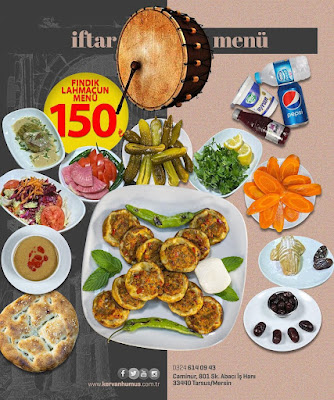 Kervan Humus Tarsus Mersin Ramazan 2023 İftar Menüleri ve Fiyatları