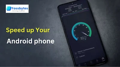 How to speed Up Your Android Phone