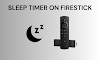 How to Set Sleep Timer on Firestick / Fire TV