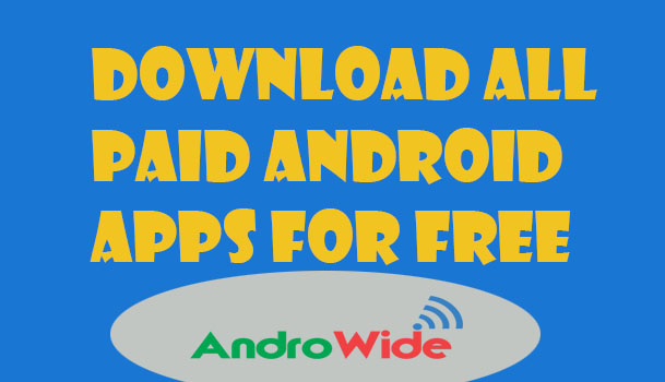 download all paid android apps for free follow the steps