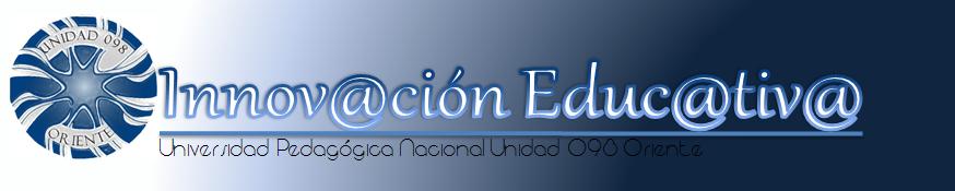Innovación Educativa UPN 098
