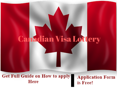 Canada Visa Lottery 2017/2018 in Nigeria - Is it a Scam or Real? (Find Out Here)