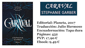 http://www.elbuhoentrelibros.com/2017/02/caraval-setephanie-garber.html