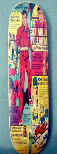 Basic "Six Million Dollar Man" Team Deck: Rare 1990's Skate Art