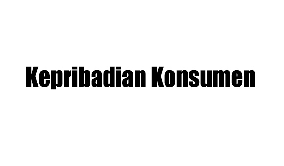 Keprbadian Konsumen