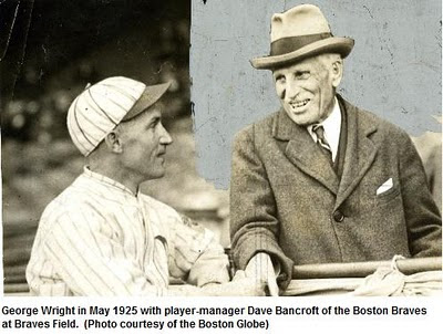 Wright with Boston Braves player-manager Dave Bancroft in 1925