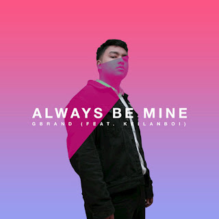 Download MP3 GBRAND - Always Be Mine (feat. Keilanboi) - Single itunes plus aac m4a mp3