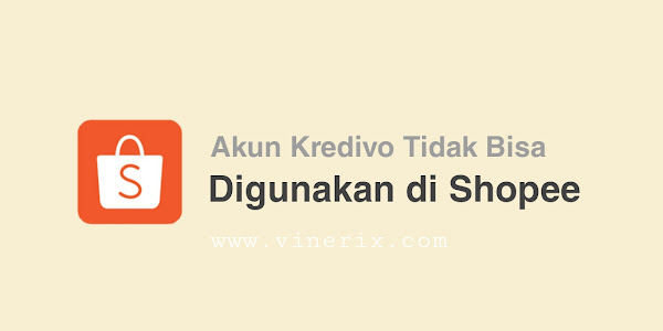 Kenapa Kredivo Tidak Bisa Dipakai Di Shopee?