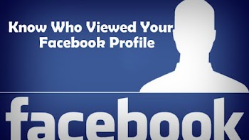 How To Find Out Who Visited Your Facebook Profile ?