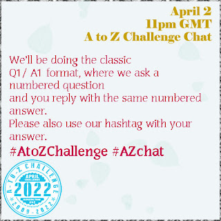 #AtoZChallenge #AZchat 2022