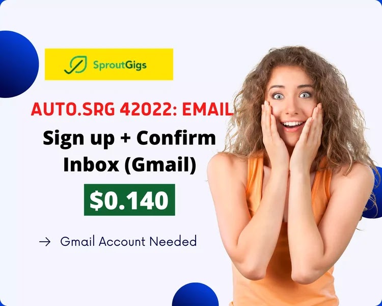 Auto.srg 42022: Email Sign up + Confirm Inbox + Click link + Reply to message (Gmail)