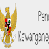 PENTINGNYA KEWARGANEGARAAN