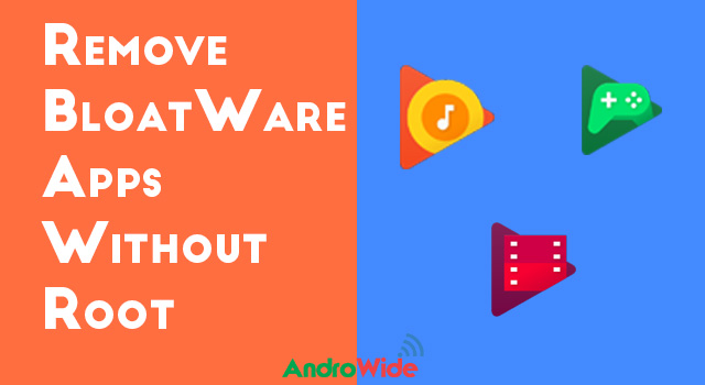 delete bloatware apps without rooting