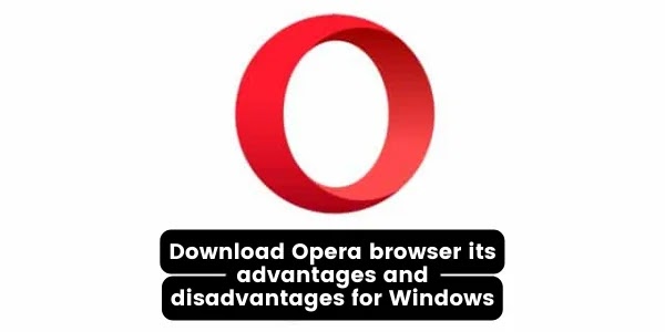 Disadvantages of the Opera browser