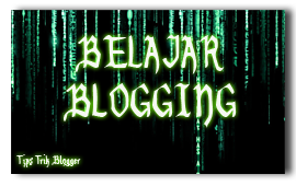 Tutorial Blog | Tips Trick Blogger | Blogspot Tutorial | Blogger Tutorial | Seo