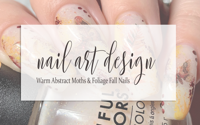 Prairie Beauty: NAIL ART: Warm Abstract Moths & Foliage Fall Nails