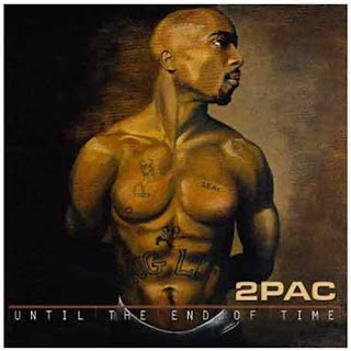 tupac until the end of time lyrics