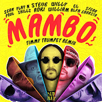 Steve Aoki & Willy William - Mambo (feat. Sean Paul, El Alfa, Sfera Ebbasta & Play - N - Skillz) [Timmy Trumpet Remix] - Single [iTunes Plus AAC M4A]