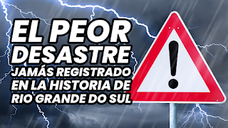 El peor desastre jamás registrado en la historia de Rio Grande do Sul, de fondo una tormenta con relampagos y un cartel de tránsito indicando peligro