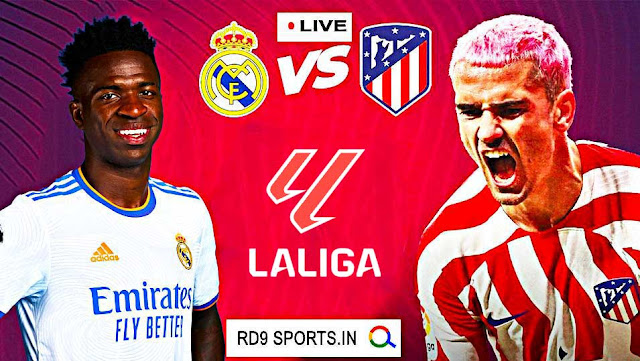 La Liga : Real Madrid vs Atletico Madrid Preview, Lineups, Match Info ...