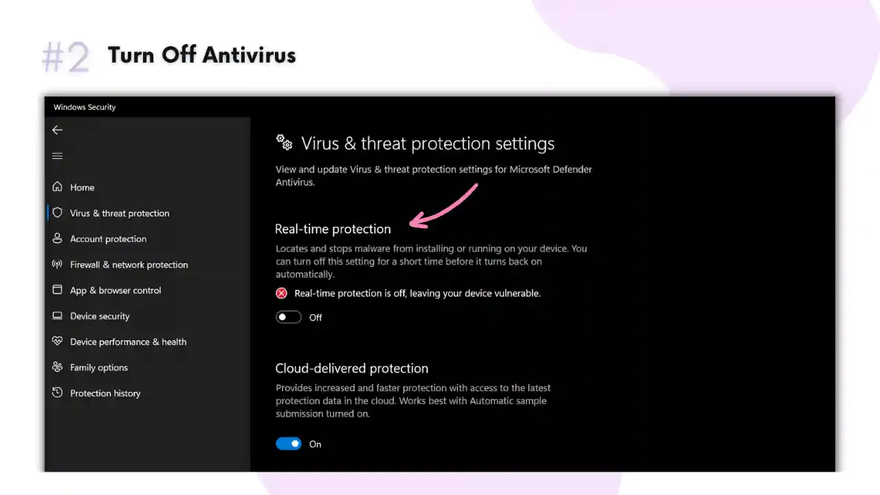 Step 2: Turn off Real Time Protection