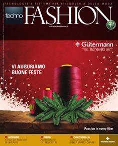 TechnoFashion 2014-06 - Dicembre 2014 | ISSN 2039-988X | TRUE PDF | Bimestrale | Professionisti | Moda | Tecnologia | Impianti | Distribuzione
TechnoFashion è la rivista pensata per rispondere alle mutate esigenze del tessile-abbigliamento italiano. Un ausilio costante per tutti coloro che vogliono imparare a cogliere le nuove opportunità offerte dal mercato globale, TechnoFashion si propone di diventare il punto di riferimento unico per tutte le tecnologie dedicate all’industria della moda: dalle fibre ai materiali, dalle macchine e gli impianti per le lavorazioni tessili ai processi di progettazione e produzione di abbigliamento, fino alla logistica e alla distribuzione.