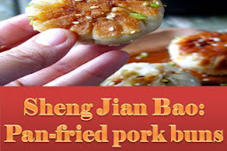 Sheng Jian Bao: Pan-Fried Pork Buns