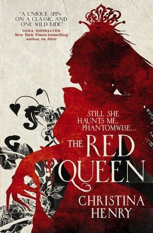 The Red Queen by Christina Henry