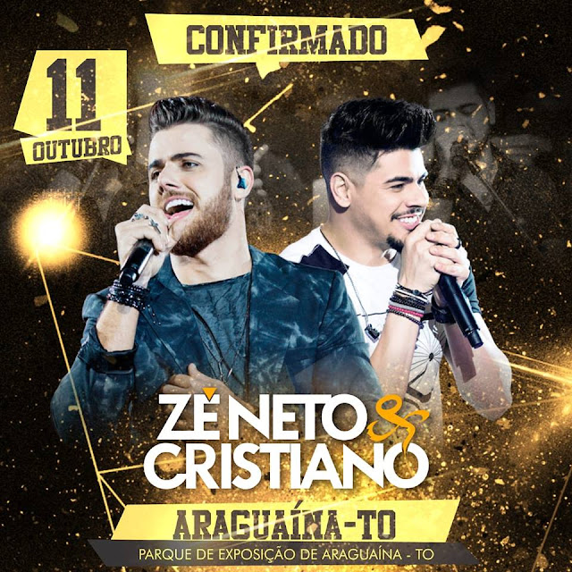 show ze neto e cristiano em araguaina tocantins