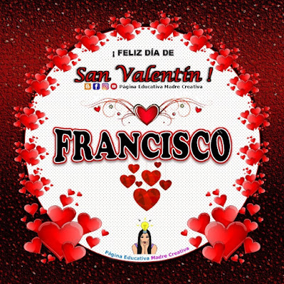 Feliz Día de San Valentín - Nombre Francisco