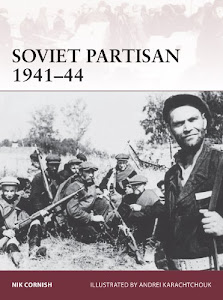 Soviet Partisan 1941–44 (Warrior Book 171) (English Edition)