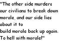 Quote from short story titled Morale -- A Story of the War of 1941-43 by Murray Leinster