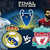 بث مباشر للمباراة ليفربول وريال مدريد نهائي دوري أبطال أوروبا 2018/05/26