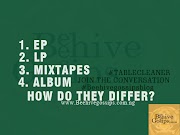 EDITORIAL:  SINGLES, EP, LP, MIXTAPE HOW THEY ALL DIFFER !