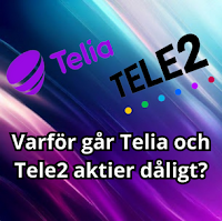 varför går Telia och Tele2 aktier dåligt på börsen