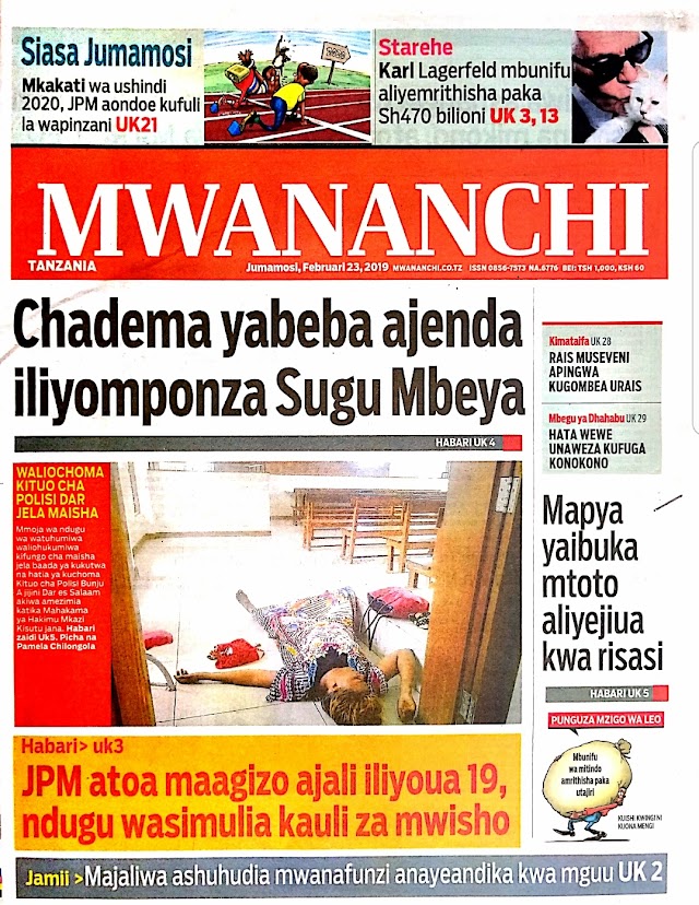 Haya hapa magazeti ya leo Jumamosi tarehe 23 February 2019